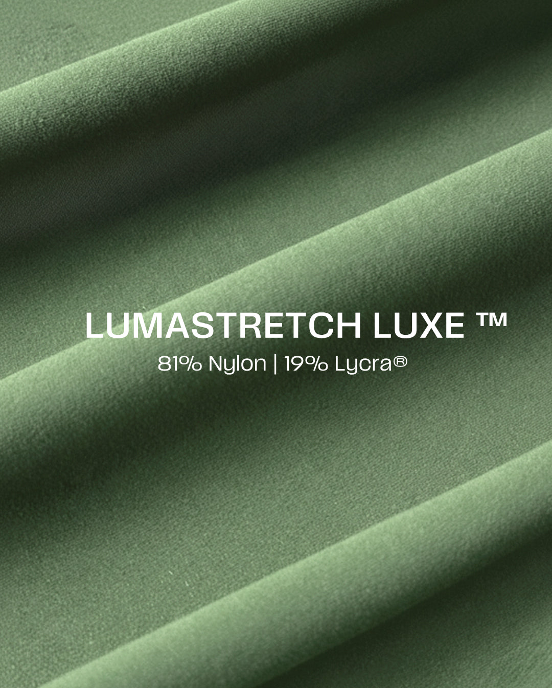 Lumastretch Luxe™
